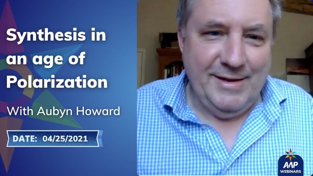 Synthesis in an Age of Polarization with Aubyn Howard