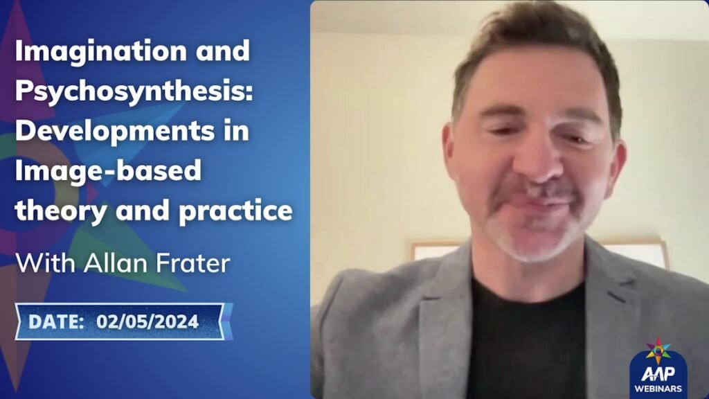 Imagination and Psychosynthesis: Developments in Image-Based Theory and Practice