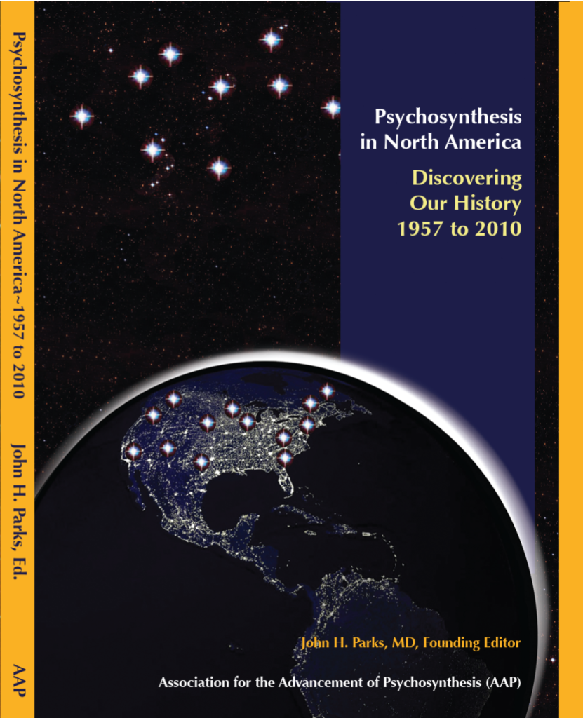 PSYCHOSYNTHESIS IN NORTH AMERICA 1957-2010